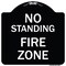 Signmission No Standing Fire Zone Heavy-Gauge Aluminum Architectural Sign, 18" x 18", BW-1818-23584 A-DES-BW-1818-23584 - alternate 1